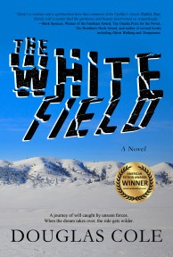The White Field_6x9_paperback_FINAL COVER_Sept 2021 w Award 2